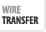 Wire Transfer